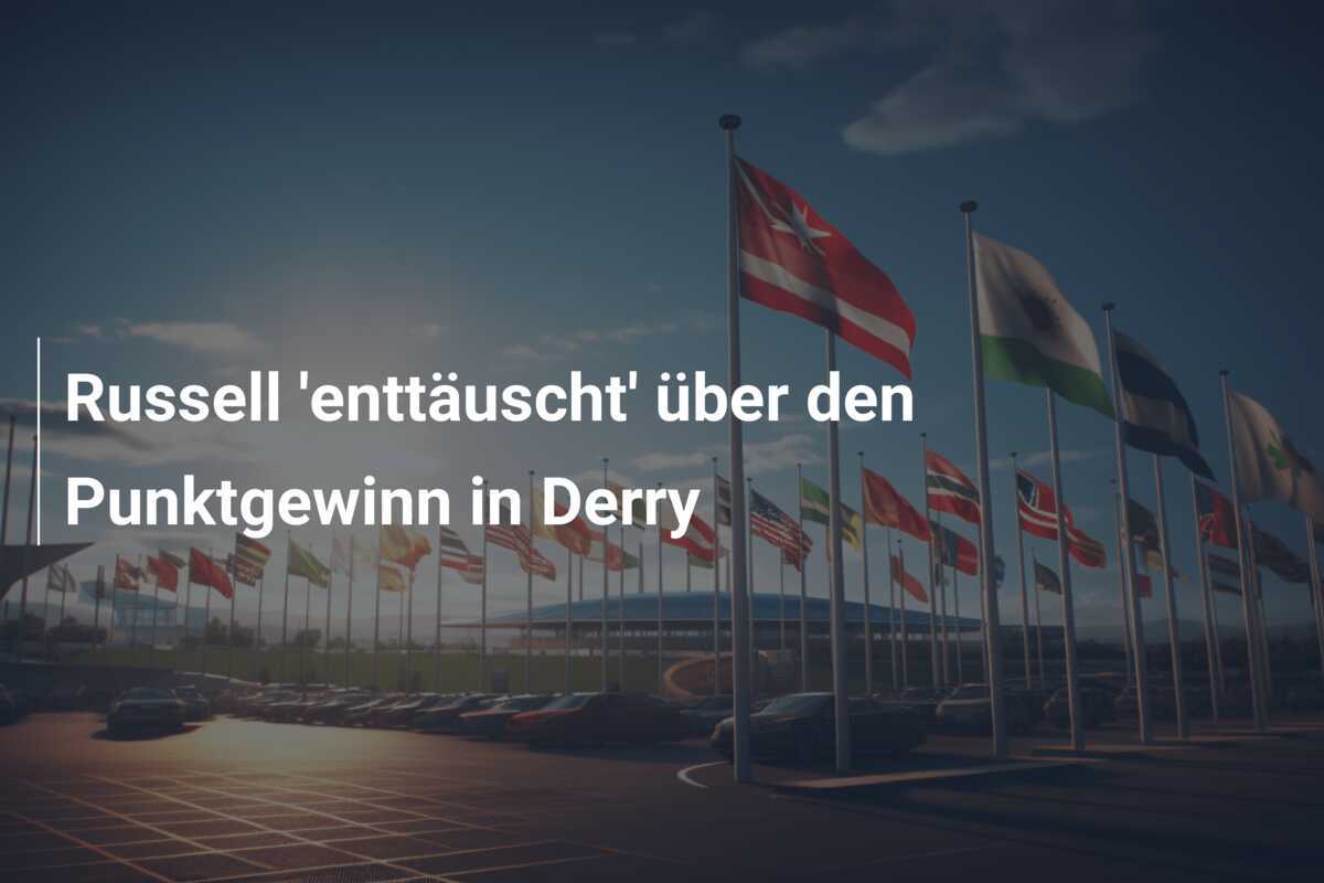 Russell 'enttäuscht' über den Punktgewinn in Derry