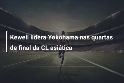 Kewell lidera Yokohama nas quartas de final da CL asiática