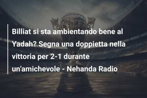 Billiat si sta ambientando bene al Yadah? Segna una doppietta nella vittoria per 2-1 durante un’amichevole – Nehanda Radio