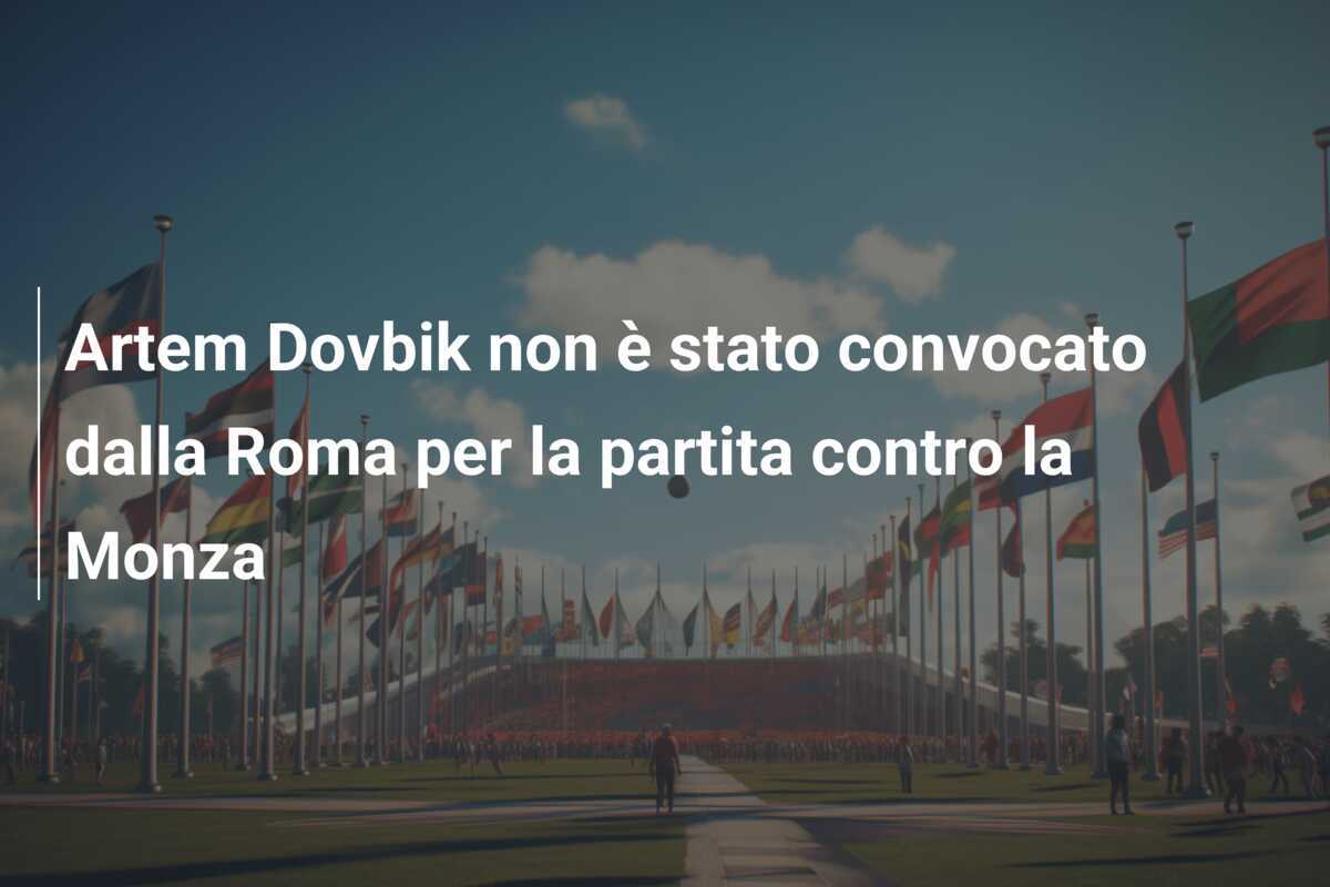 Artem Dovbik non è stato convocato dalla Roma per la partita contro la Monza