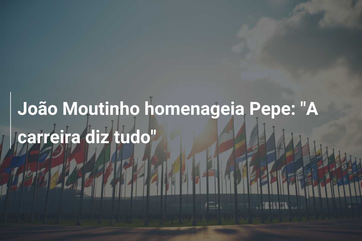 João Moutinho homenageia Pepe: “A carreira diz tudo”