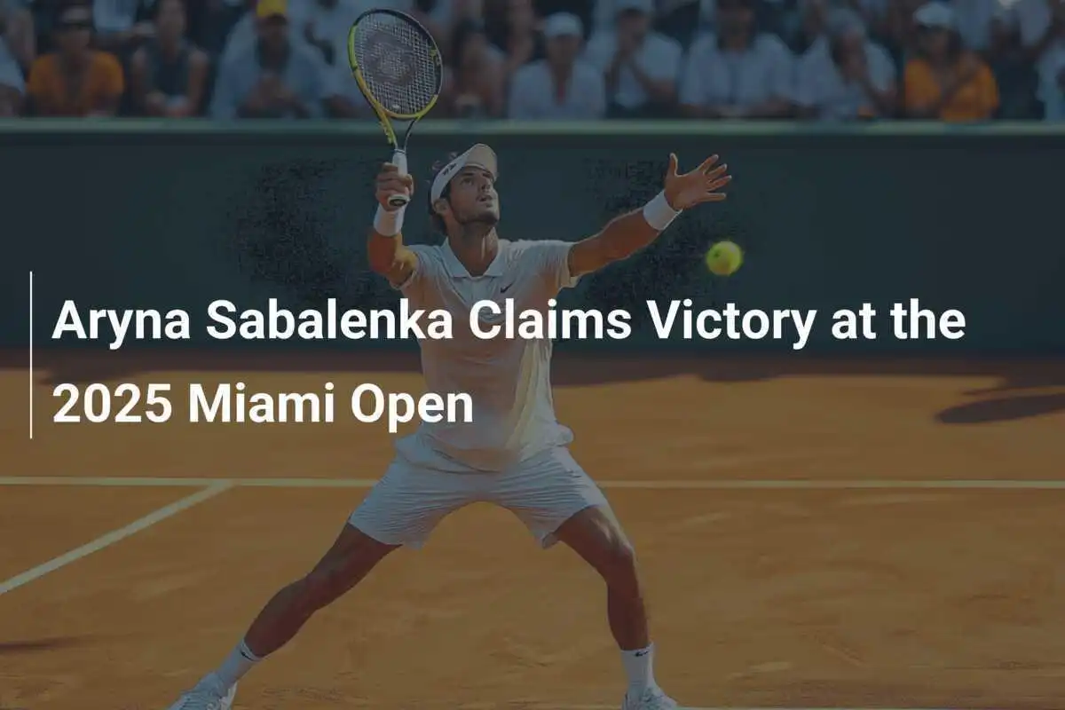 Sabalenka gewinnt das Miami Open 2025 gegen Pegula