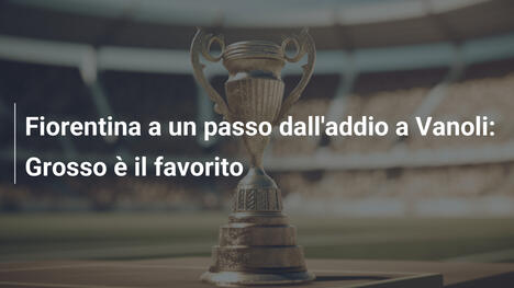 Fiorentina a un passo dall'addio a Vanoli: Grosso è il favorito