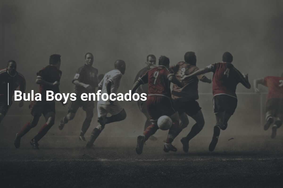Bula Boys enfocados