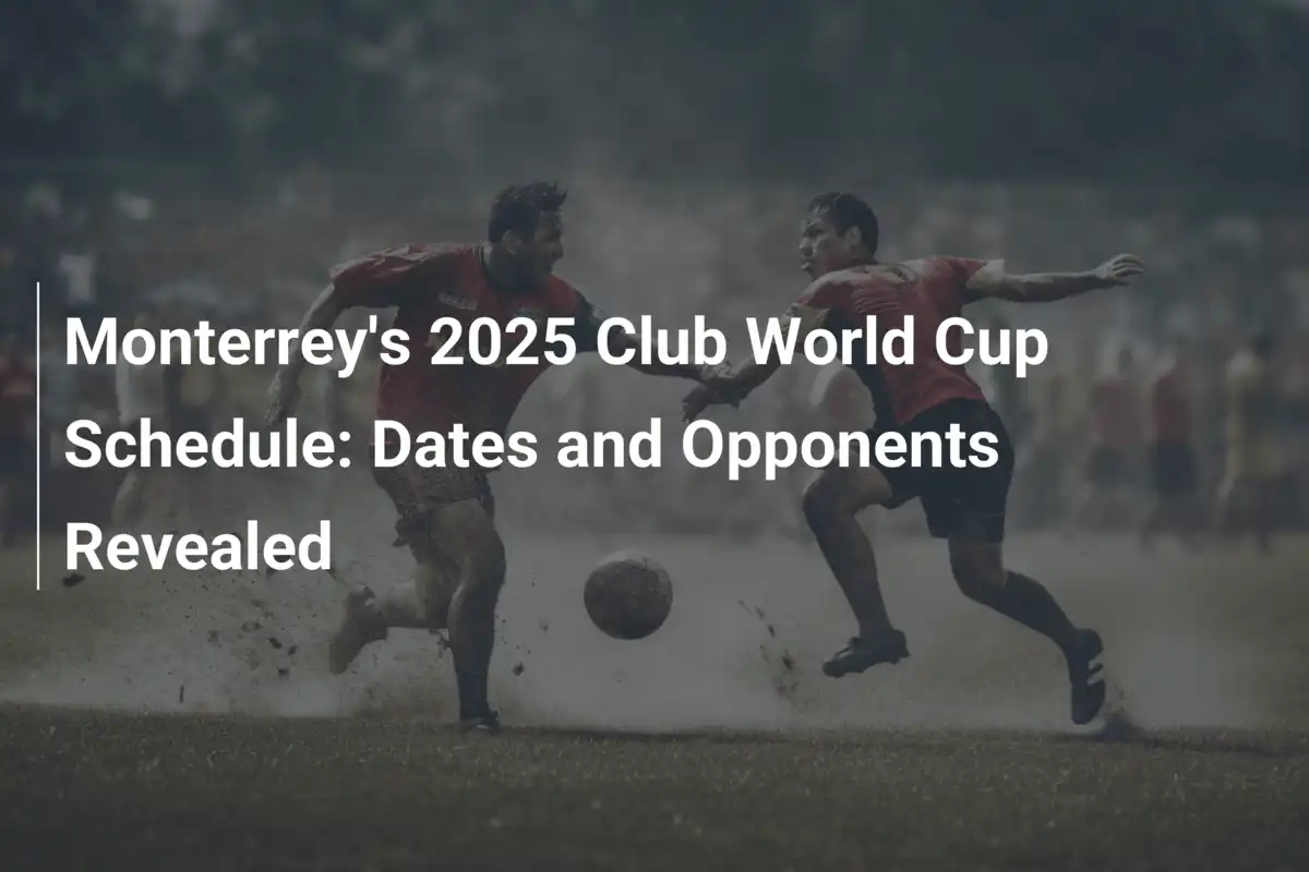 Monterrey pronto a brillare al Mondiale per Club 2025: calendario e avversari svelati