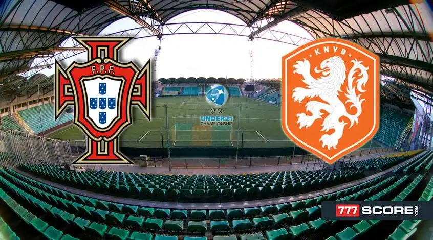 Portugal U-21 vs Netherlands U-21: Prediction and Match Preview