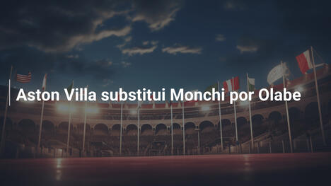 Aston Villa substitui Monchi por Olabe