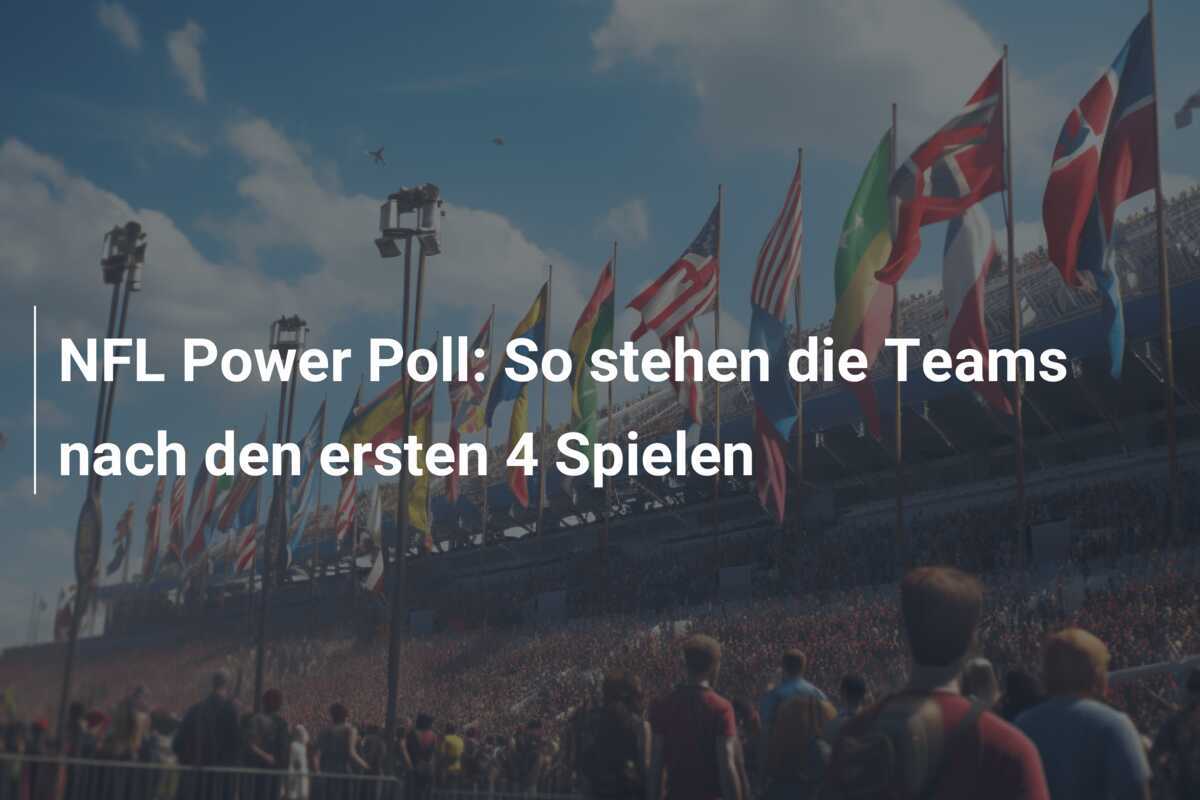 NFL Power Poll: So stehen die Teams nach den ersten 4 Spielen