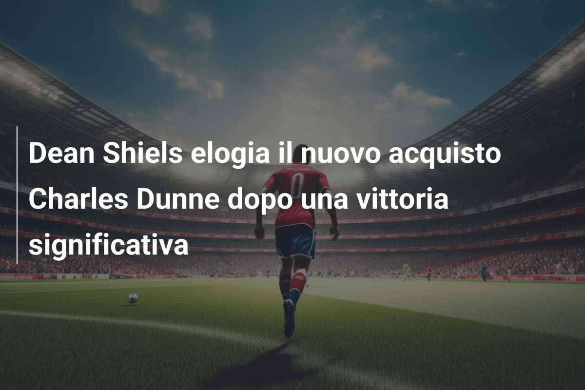 Dean Shiels elogia il nuovo acquisto Charles Dunne dopo una vittoria significativa