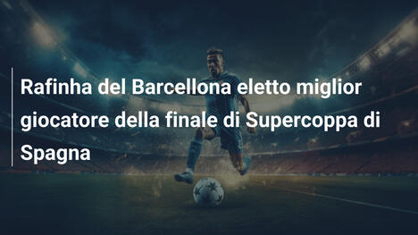 Rafinha del Barcellona eletto miglior giocatore della finale di Supercoppa di Spagna