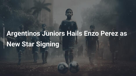 Argentinos Juniors Accoglie Enzo Perez come Nuova Stella