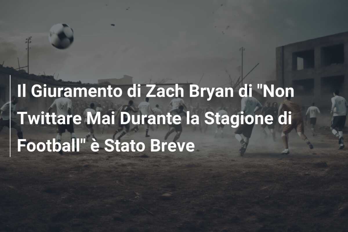 Il Giuramento di Zach Bryan di "Non Twittare Mai Durante la Stagione di Football" è Stato Breve