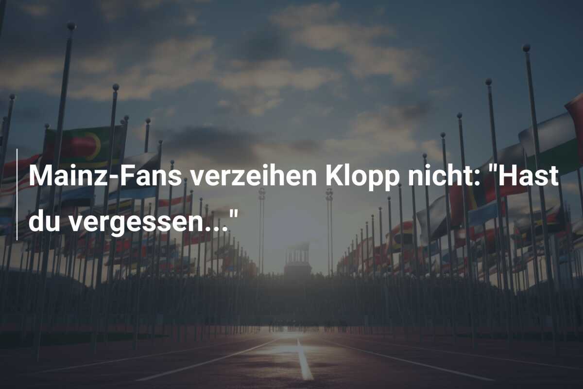 Mainz-Fans verzeihen Klopp nicht: "Hast du vergessen..."