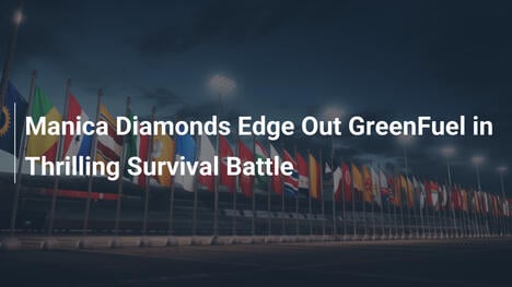 Manica Diamonds Supera di Misura GreenFuel nella Lotta per la Salvezza
