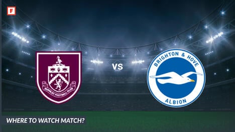 Dove guardare Burnley - Brighton & Hove Albion: Canale TV e orario d’inizio