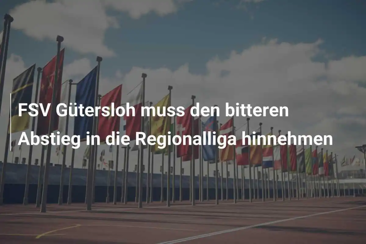FSV Gütersloh muss den bitteren Abstieg in die Regionalliga hinnehmen