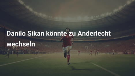 Danilo Sikan könnte zu Anderlecht wechseln