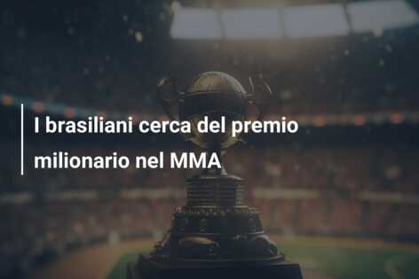 I brasiliani cerca del premio milionario nel MMA