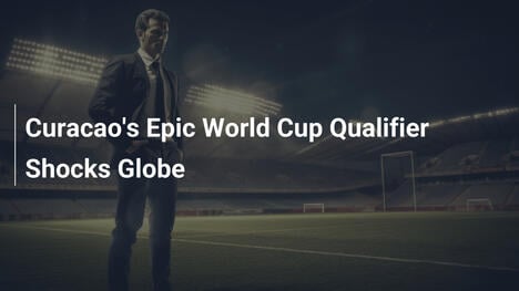 Curazao Asombra al Mundo con Clasificación Épica al Mundial