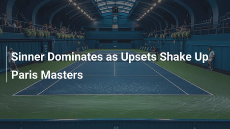 Sinner dominiert, während Überraschungen das Paris Masters aufmischen