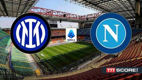 Inter vs. Napoli: Prediction and Match Preview