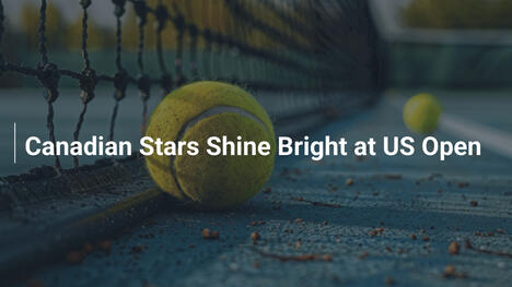 Kanadische Stars leuchten bei US Open