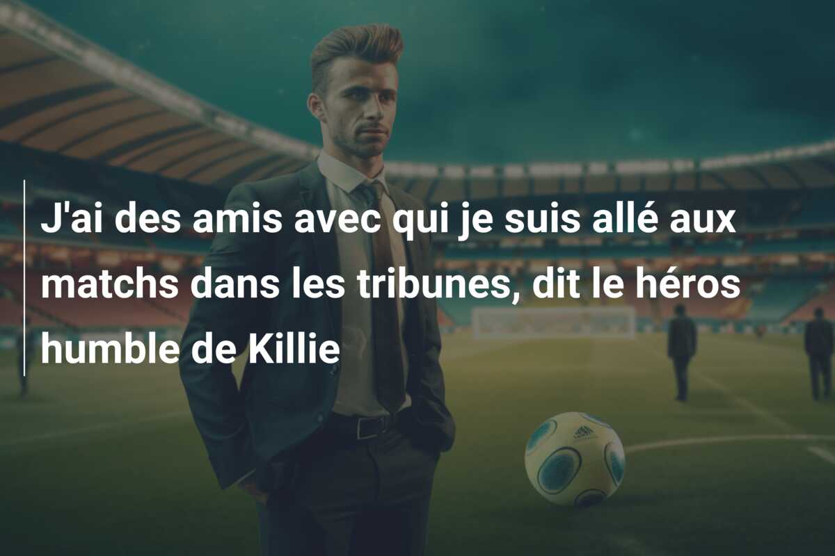 J’ai des amis avec qui je suis allé aux matchs dans les tribunes, dit le héros humble de Killie