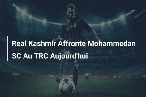 Real Kashmir Affronte Mohammedan SC Au TRC Aujourd’hui