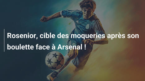 Rosenior, cible des moqueries après son boulette face à Arsenal !