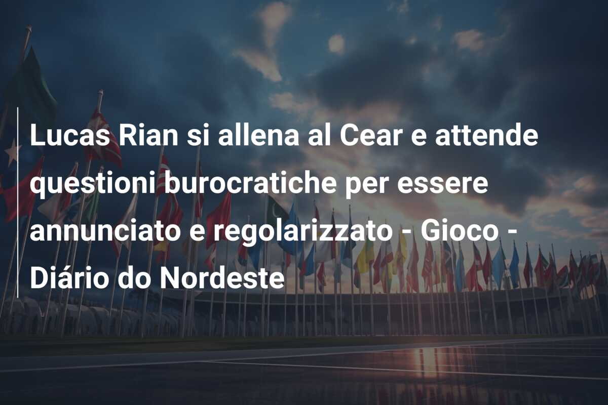 Lucas Rian si allena al Cear e attende questioni burocratiche per essere annunciato e regolarizzato – Gioco – Diário do Nordeste