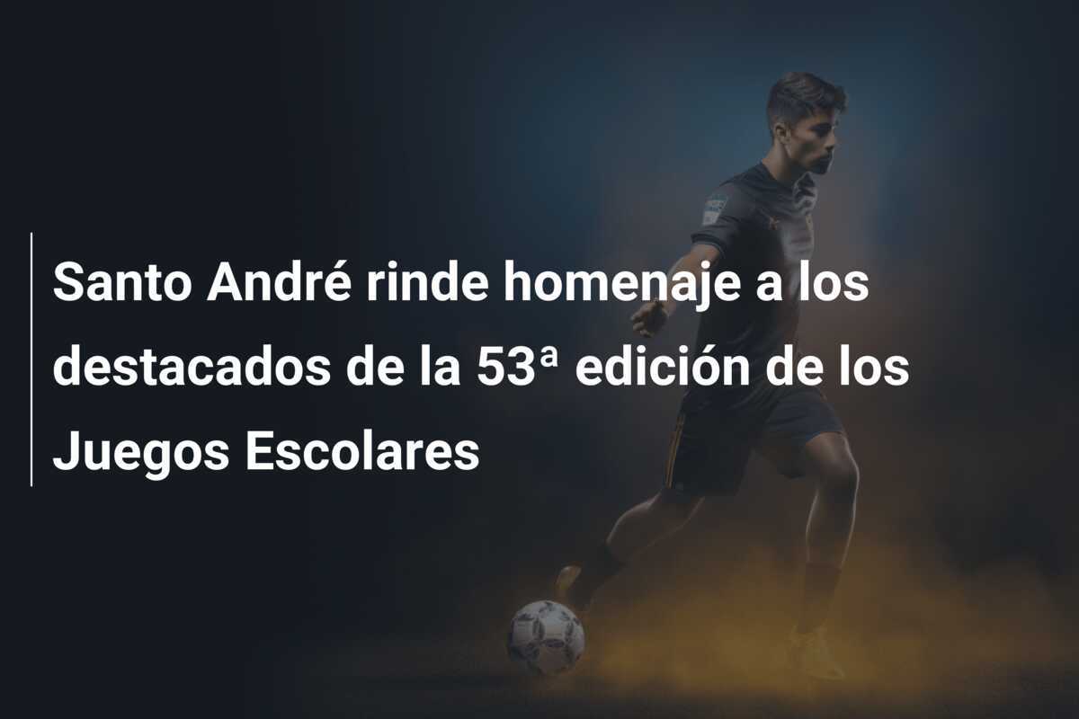 Santo André rinde homenaje a los destacados de la 53ª edición de los Juegos Escolares