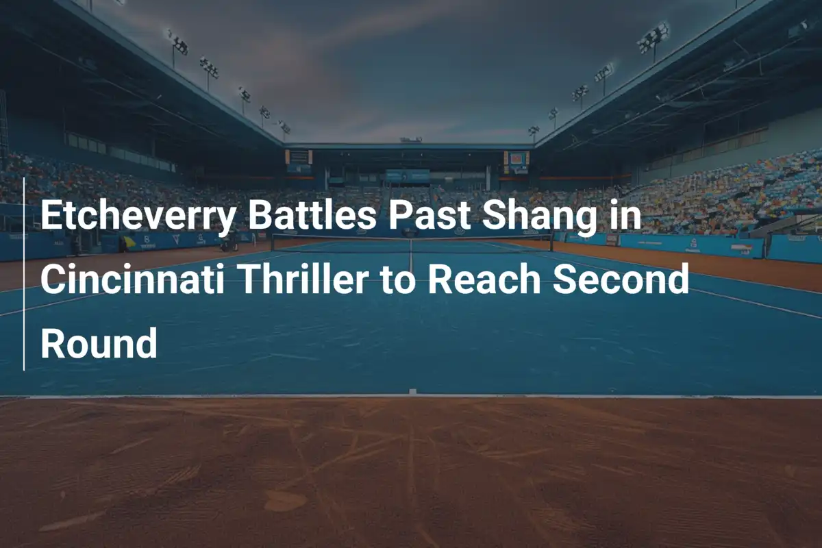 Etcheverry triumphiert im Cincinnati-Drama gegen Shang