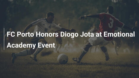 FC Porto Rinde Homenaje a Diogo Jota en Emocionante Evento de la Academia