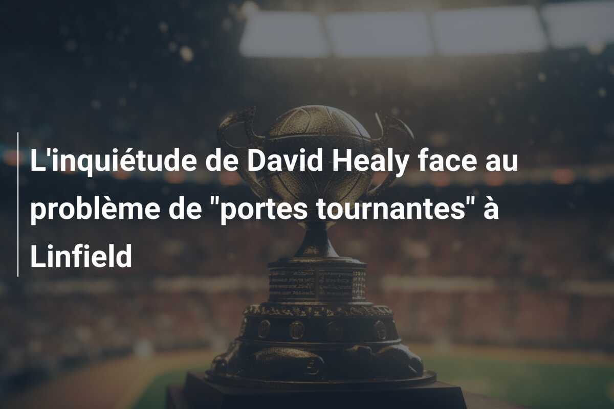 L'inquiétude de David Healy face au problème de "portes tournantes" à Linfield
