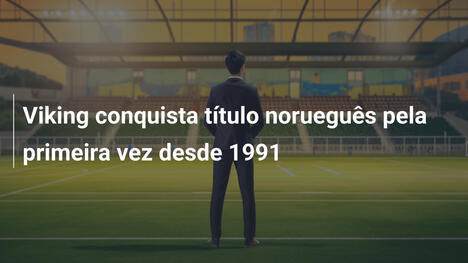 Viking conquista título norueguês pela primeira vez desde 1991