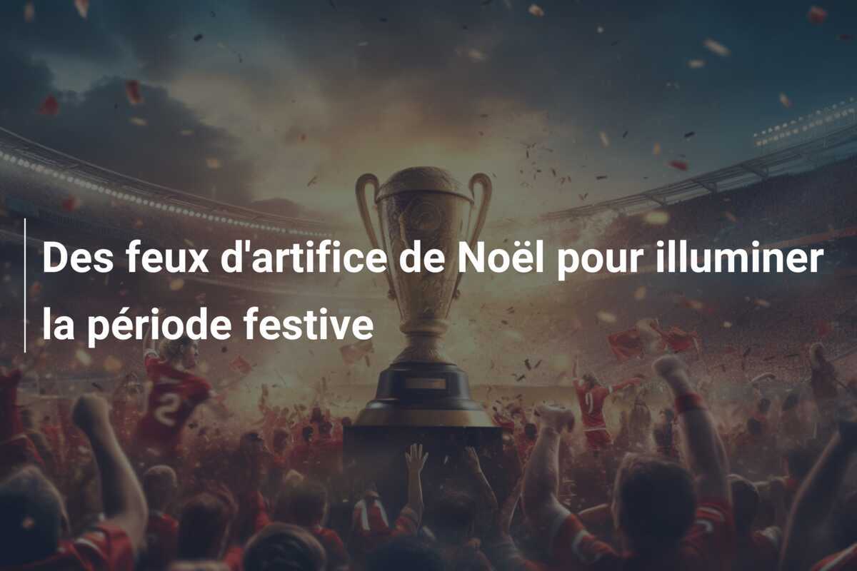 Des feux d'artifice de Noël pour illuminer la période festive