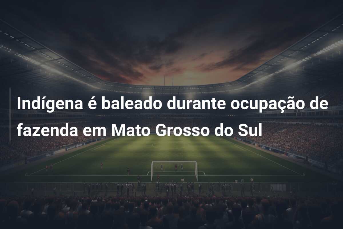 Indígena é baleado durante ocupação de fazenda em Mato Grosso do Sul