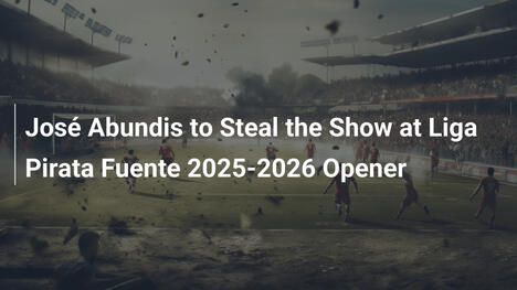 José Abundis Protagonista all'Esordio della Liga Pirata Fuente 2025-2026