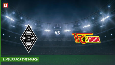 Borussia Monchengladbach gegen Union Berlin: Aufstellungen für das Spiel