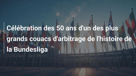 Célébration des 50 ans d'un des plus grands couacs d'arbitrage de l'histoire de la Bundesliga