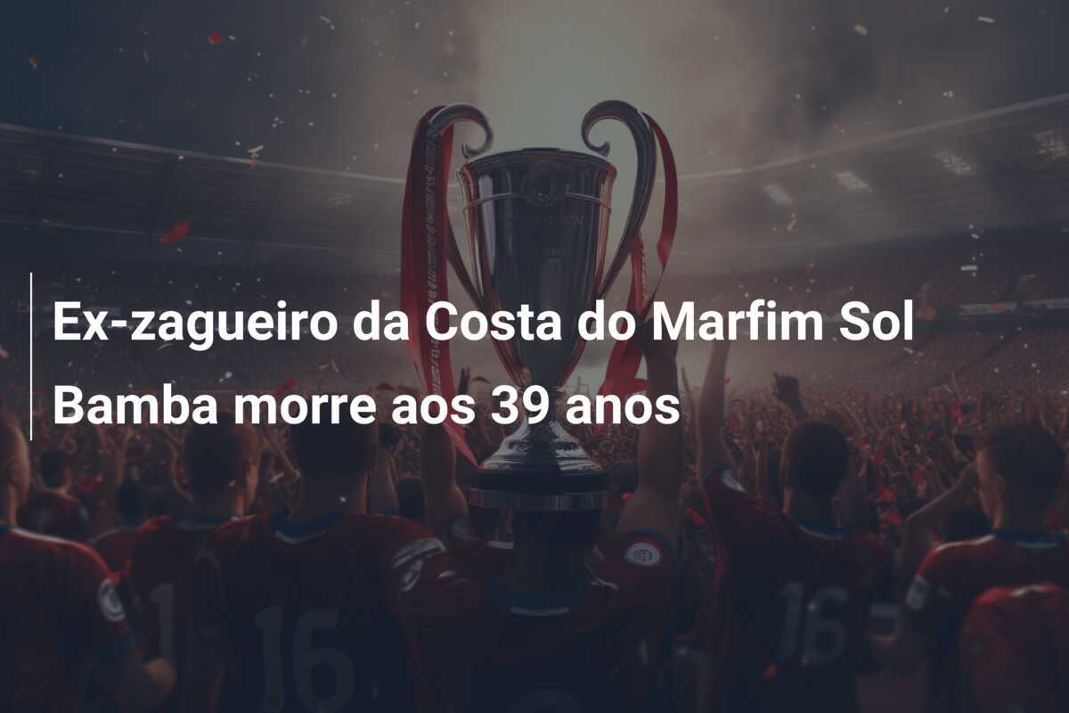 Ex-zagueiro da Costa do Marfim Sol Bamba morre aos 39 anos