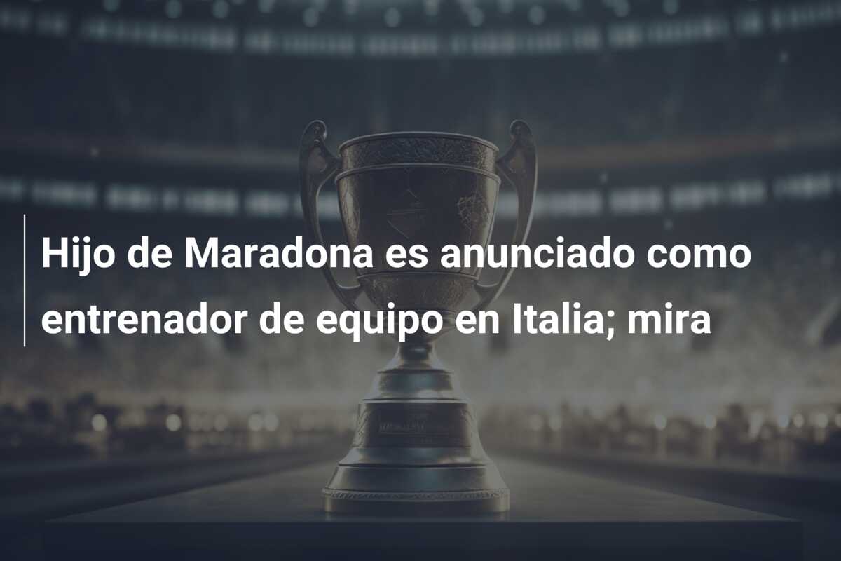 Hijo de Maradona es anunciado como entrenador de equipo en Italia; mira