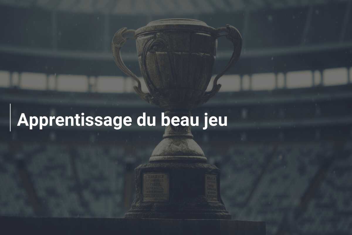 Apprentissage du beau jeu