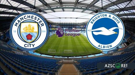 Manchester City vs. Brighton & Hove Albion: Preview and Prediction