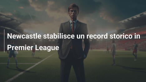 Newcastle stabilisce un record storico in Premier League
