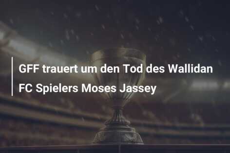 GFF trauert um den Tod des Wallidan FC Spielers Moses Jassey