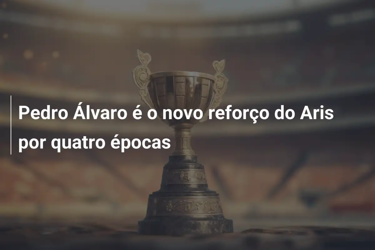 Pedro Álvaro é o novo reforço do Aris por quatro épocas