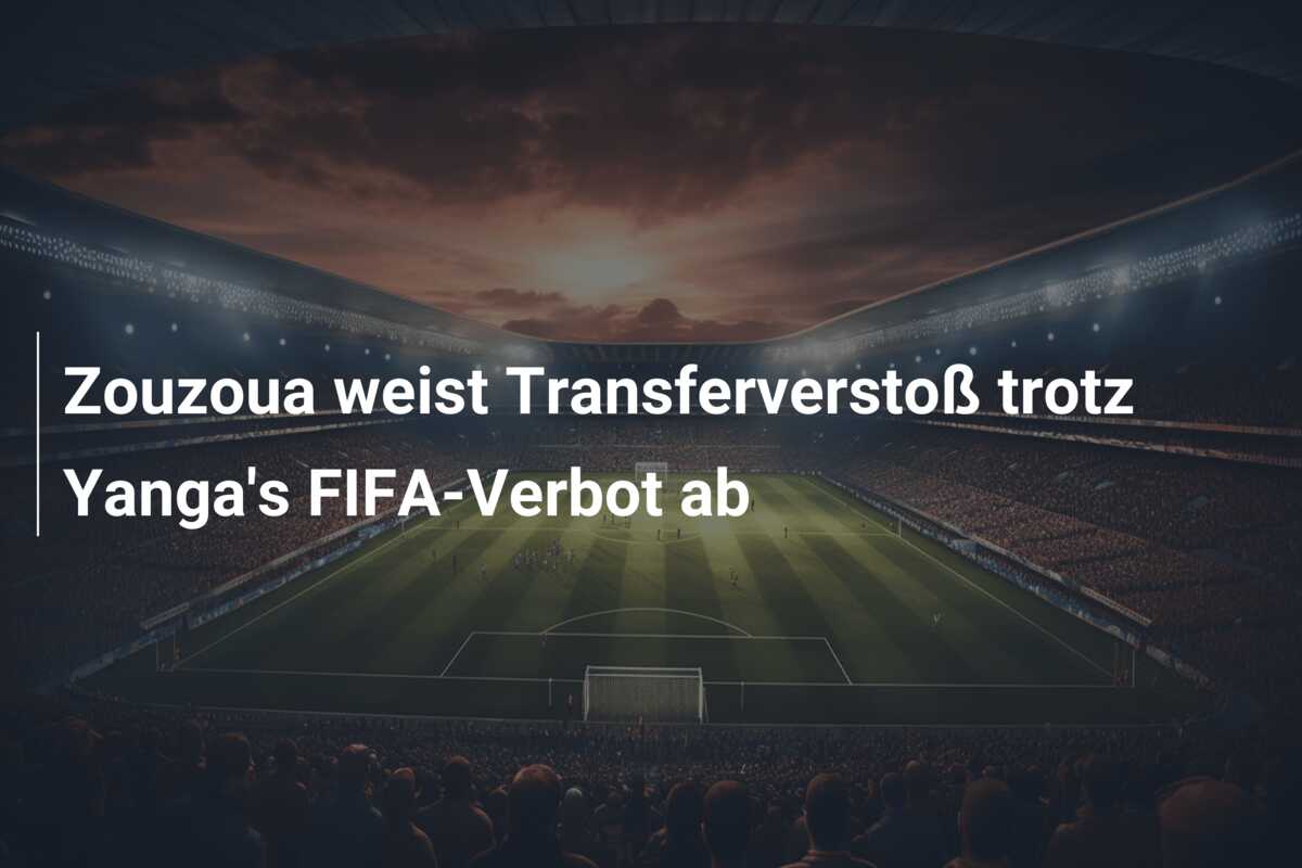 Zouzoua weist Transferverstoß trotz Yanga’s FIFA-Verbot ab