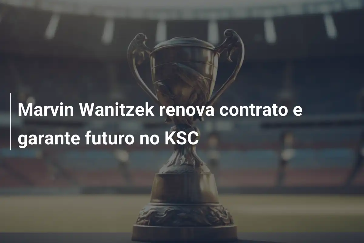 Marvin Wanitzek renova contrato e garante futuro no KSC