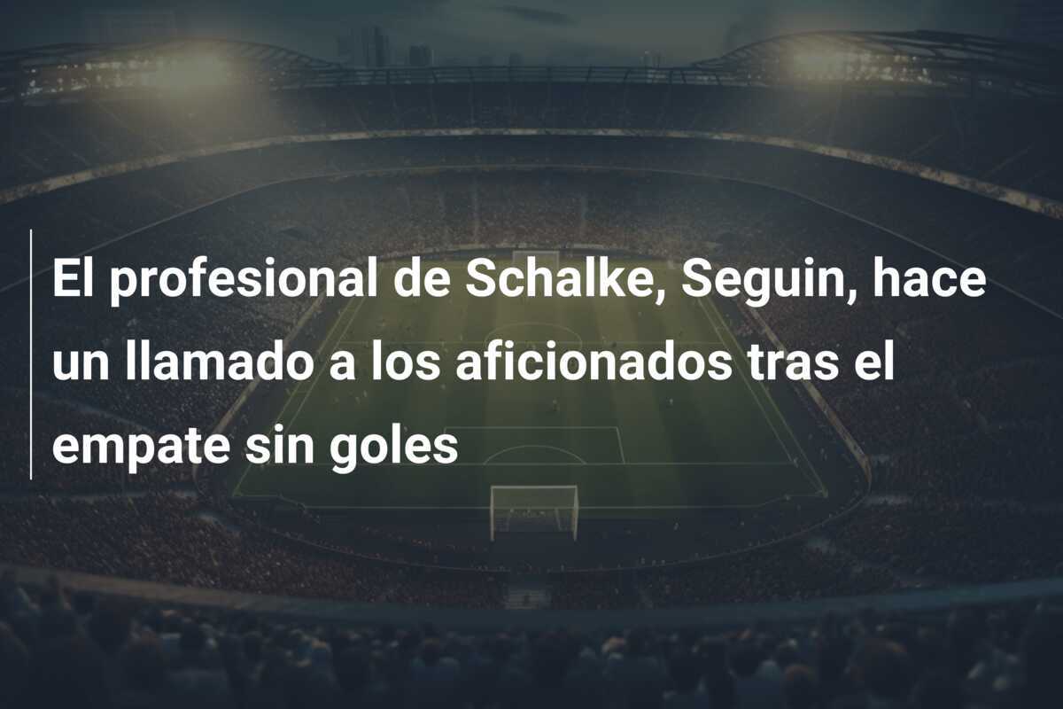 El profesional de Schalke, Seguin, hace un llamado a los aficionados tras el empate sin goles